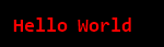 Screenshot of the output string "Hello World" in red color